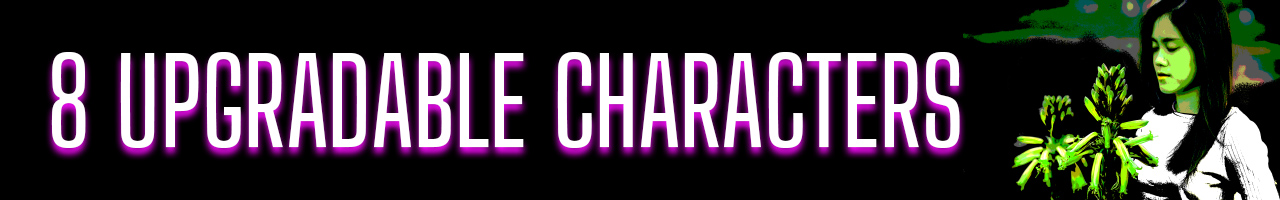 8 Upgradable Characters