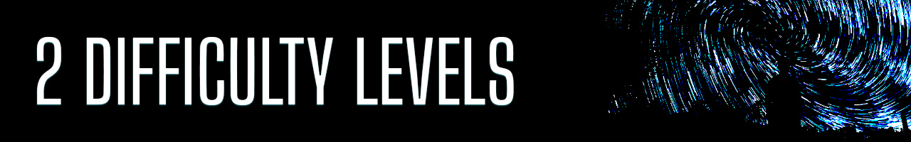 2 Difficulty Levels